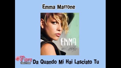 10. Emma Marrone - Da quando mi hai lasciato tu