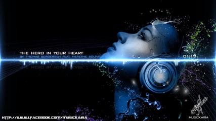 Most Epic Music of All Times - The Hero In Your Heart (thomas Bergersen Merethe Soltvedt)