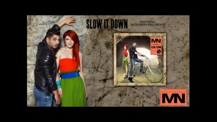 * Румънско * Marius Nedelcu feat Alexandra Ungureanu - Slow It Down