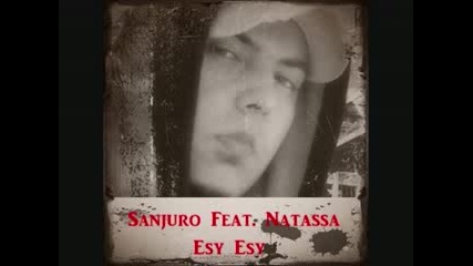 Sanjuro feat.natassa Pantelidi - Esy, Esy (new song 2010) 