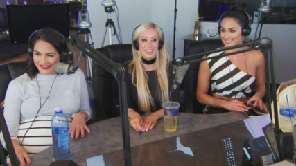The Bella Twins join the Girl Talk podcast in this never-before-seen footage: Total Bellas, Sept. 27, 2017