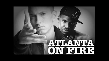 Изключително Добра !!! Atlanta On Fire на Еминем и Stat Quo [hot !!!]