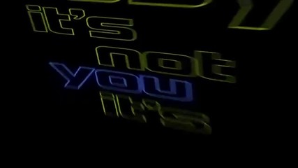T-pain vs Chuckie feat. Pitbull _its Not You (its Me)_ - Lyr