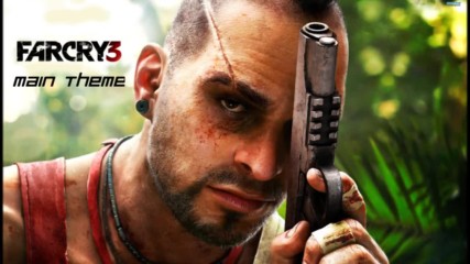 Far Cry 3 - Main Theme Soundtrack Ost Hd