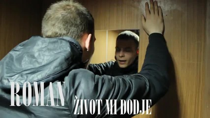 Roman - Zivot Mi Dodje ( Official Music Video )