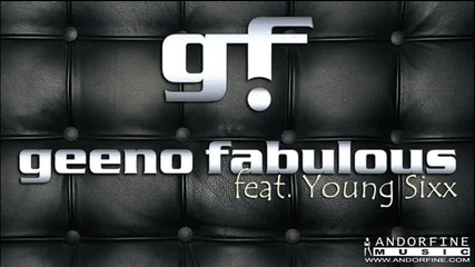 ® Geeno Fabulous & Young Sixx - I m So Horny + Превод 