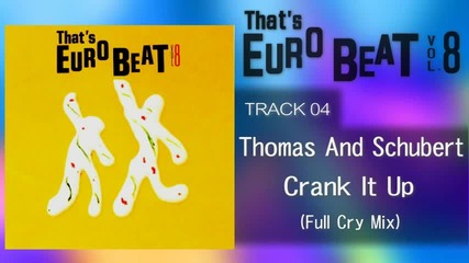 Thomas & Schubert - Crank It up