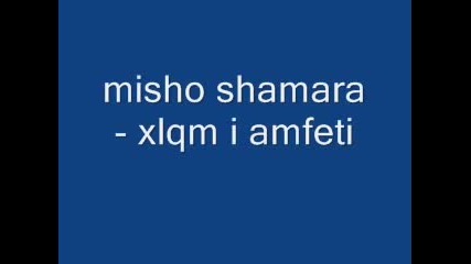 Big Sha (shamara) - Xlqb I Amfeti {new}