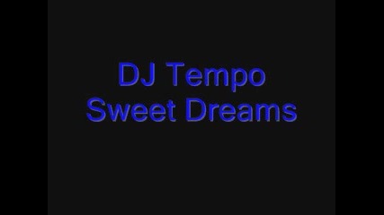 Dj Tempo - Sweet Dreams