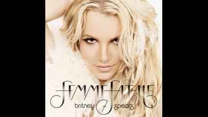 Britney Spears - Up N Down - Femme Fatale2011 