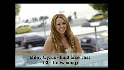 Miley Cyrus - Built Like That ;;