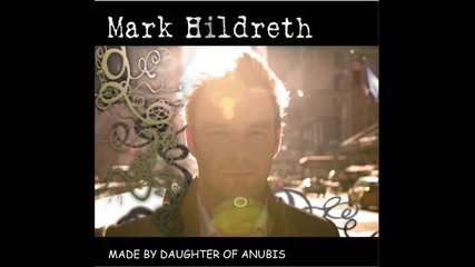 Mark Hildreth - Some Day 