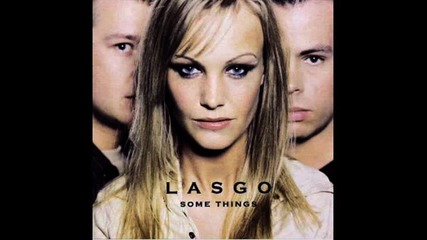 Lasgo - Dont Belong 2 U