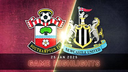 Southampton vs. Newcastle United - Condensed Game