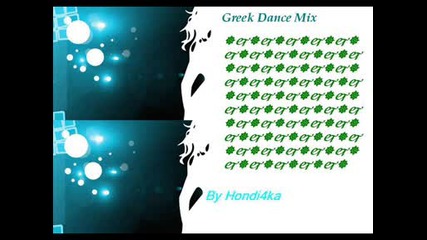 Greek Dance Mix - By Hondi4ka