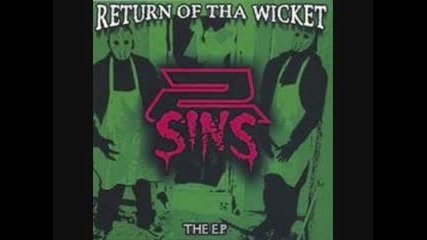 2 Sins - Return Of Tha Wicket