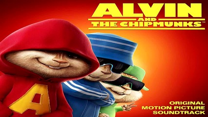 Alvin and The Chipmunks - Get You Goin'