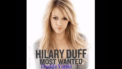 Hilary Duff - Most Wanted - Break My Heart 