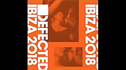 Defected Ibiza 2018 cd1