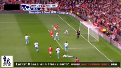 Ман. Юнайтед 3:0 Уест Хям (всички голове) - 28.08.2010 