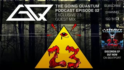Goingquantum 23 Guest Mix [ep.2]