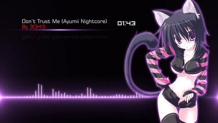 Nightcore Don't Trust Me