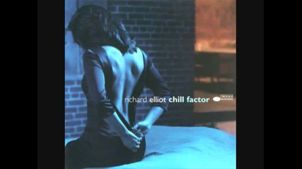Richard Elliot - Chill Factor - Moomba 1999 