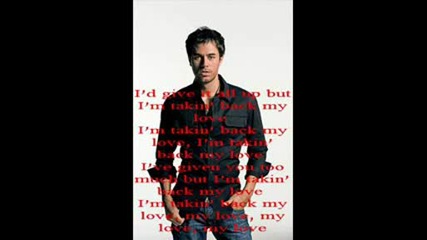 Enrique Iglesias Ft. Ciara - Taking Back My Love