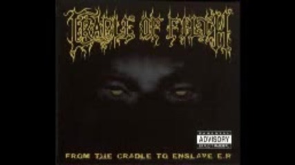 Cradle of Filth - From The Cradle To Enslave ( full album Ep 1999 special edition)