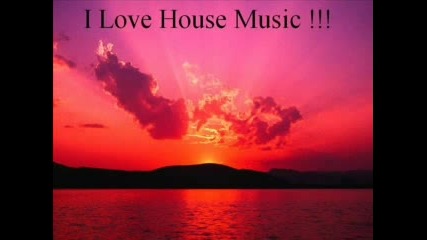 I Love House Music