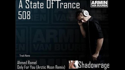 Armin Van Buuren in A State Of Trance 508 - Only For You