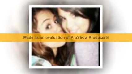 Selena and Miley