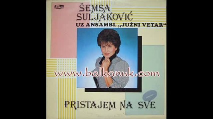 Semsa suljakovic i juzni vetar 1986 Sto me pitas