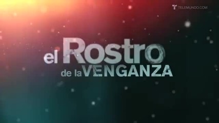 El Rostro de la Venganza - Golpe a Golpe