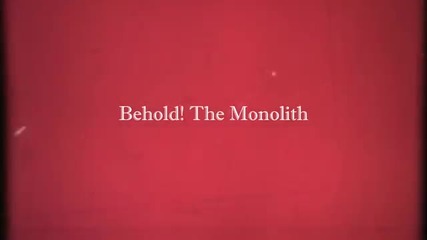 (2012) Behold! The Monolith - We Are The Worm