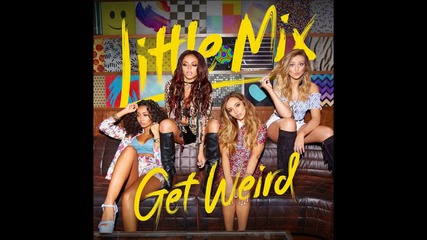 5. Little Mix - Hair (audio)