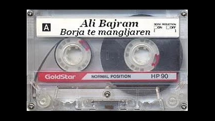 Ali Bajram - Borja te mangljaren 1989 