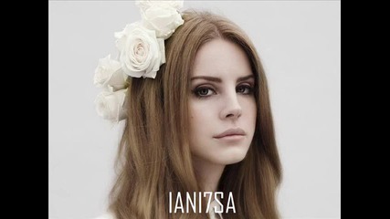 Lana Del Rey - You Can Be The Boss