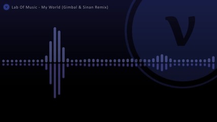 Lab Of Music - My World