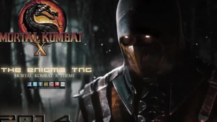 Mortal Kombat X Theme-the Enigma Tng