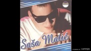 Sasa Matic - Maskara - (Audio 2001)