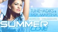 Tune-adiks & Mia Martina - Summer Love * Превод *