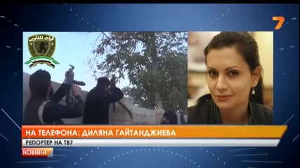 Tv7 в най-горещата точка на конфликта в Сирия
