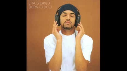 Craig David - You know what