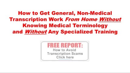 Home Medical Transcription Opportunities