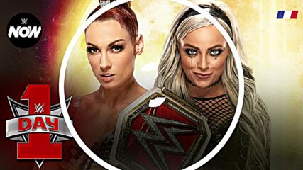 WWE Now en Français: Aperçu de WWE Day 1