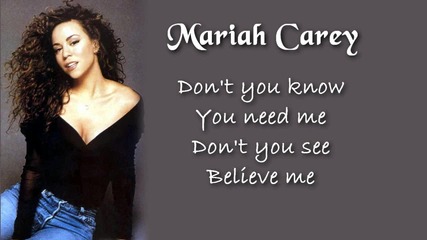 Mariah Carey - You Need Me