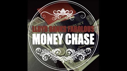 Lloyd Banks ft. Fabolous - Money Chase