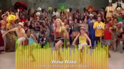 The Best Remix Shakira - Waka Waka (esto es Africa) World Cu 