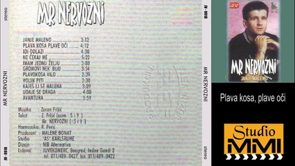 Mr. Nervozni - Plava kosa, plave oci (audio 1999)